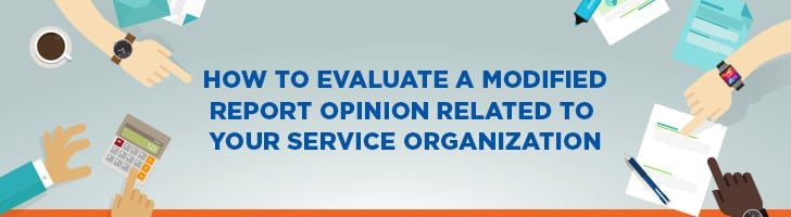 How to evaluate a modified report opinion