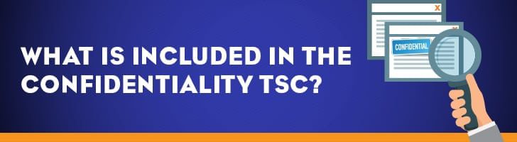 What's included in the confidentiality TSC?