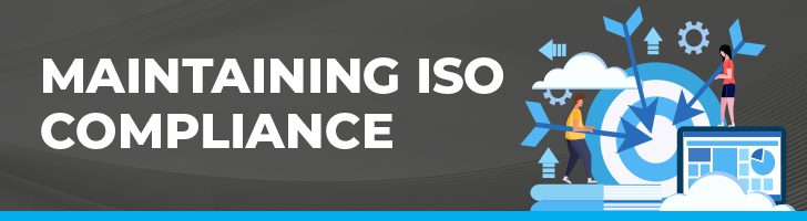 Maintaining ISO compliance