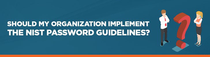 Implementing NIST password guidelines