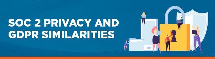 SOC 2 Privacy & GDPR similarities