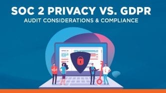 SOC 2 Privacy vs. GDPR