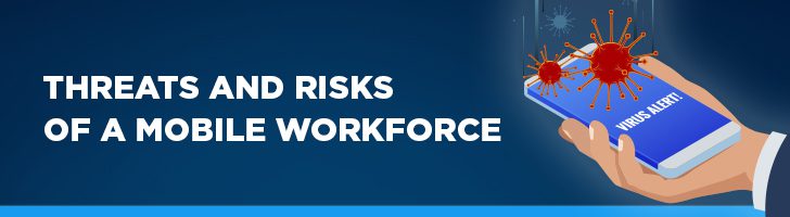 Risks of a mobile workforce