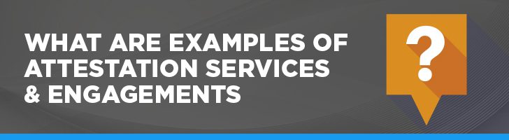 attestation-services-engagements-examples-audits-standards