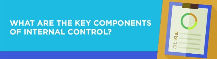 Key Components Of Internal Control