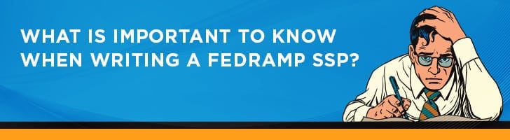 What is important to know about Fedramp SSP?
