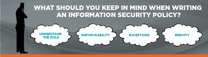 what to keep in mind when writing information security policy