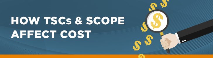 How TSCs & scope affect cost