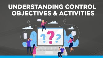 Understanding control objectives and activities