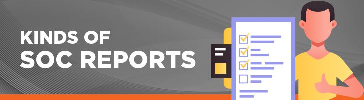 Kinds of SOC reports 