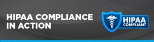 HIPAA compliance in action