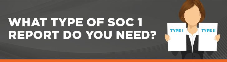 Do you need a SOC 1 or a SOC 2?