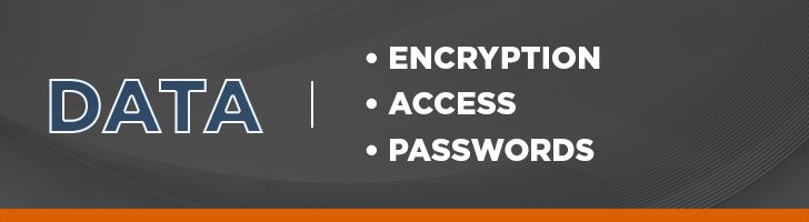 Data encryption, access and passwords