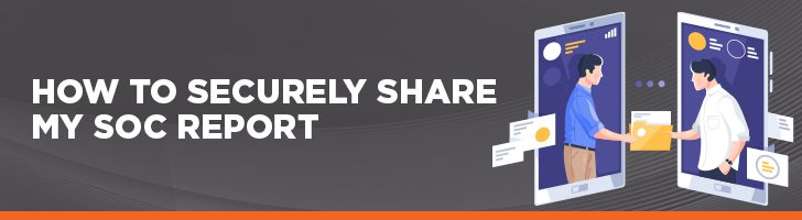How to securely share my SOC reports?