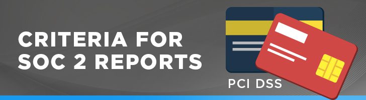 Criteria for SOC 2 reports