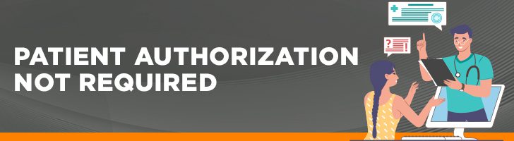 When is patient authorization not required?