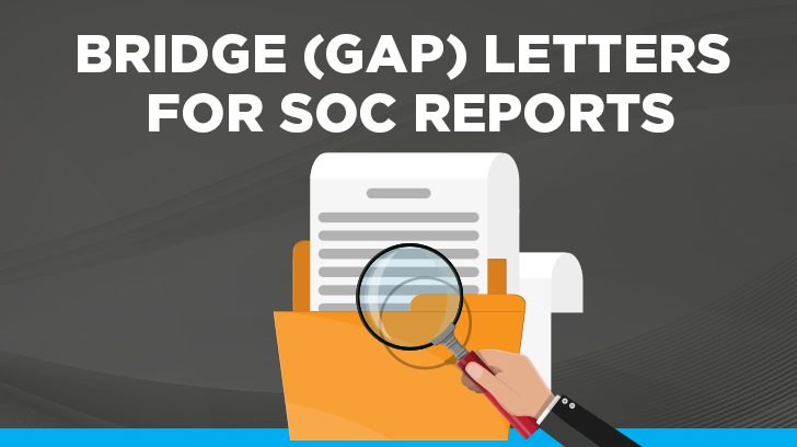 Bridge (gap) letters for SOC reports