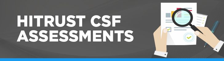 HITRUST CSF Assessments