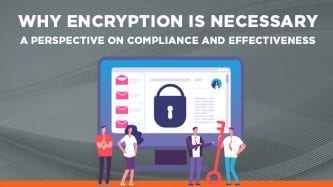 Why encryption is necessary
