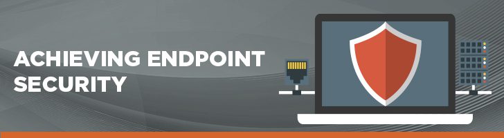 How to achieve endpoint security