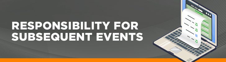 Responsibility for subsequent events