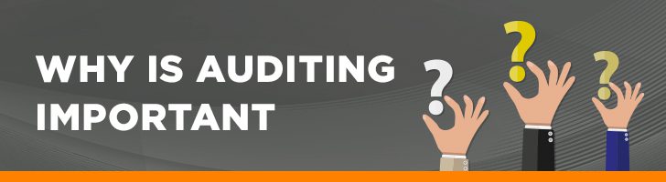 The importance of auditing