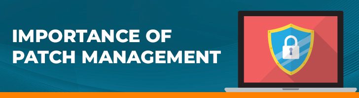 The importance of patch management