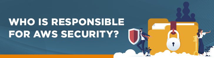 Responsibility for AWS security