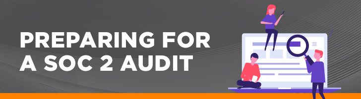 How to prepare for a SOC 2 audit