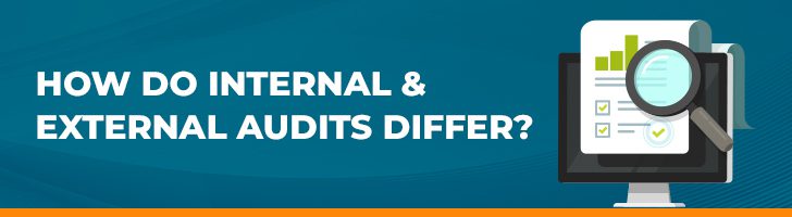 How do internal and external audits differ?