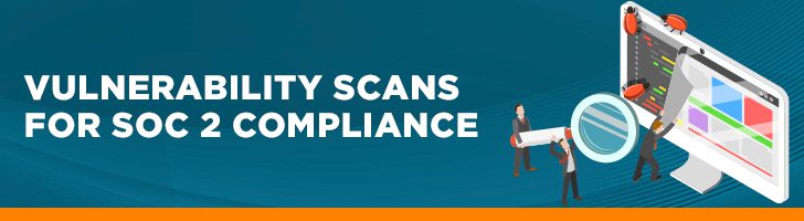 Vulnerability scanning & SOC 2 compliance