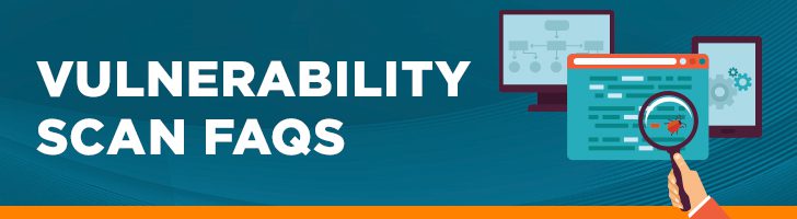 Vulnerability scan FAQs