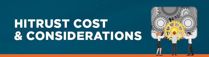 HITRUST cost and considerations