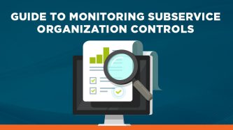 Guide to monitoring controls at subservice organizations