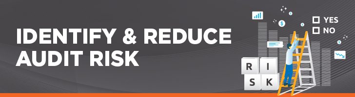 Identify and reduce audit risk