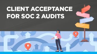 Client acceptance for SOC 2 audits