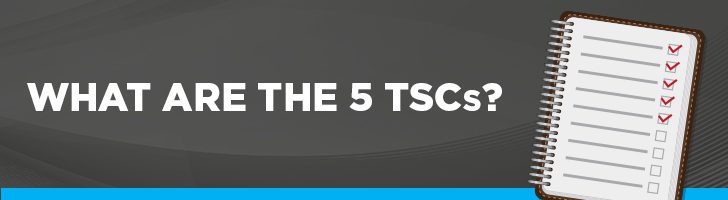 What are the five TSCs?