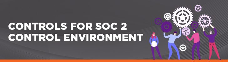 Controls for SOC 2 control environment