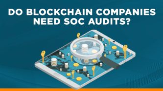 Do blockchain companies need SOC audits?