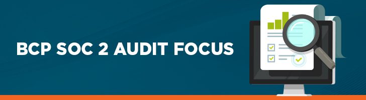 BCP SOC 2 audit focus