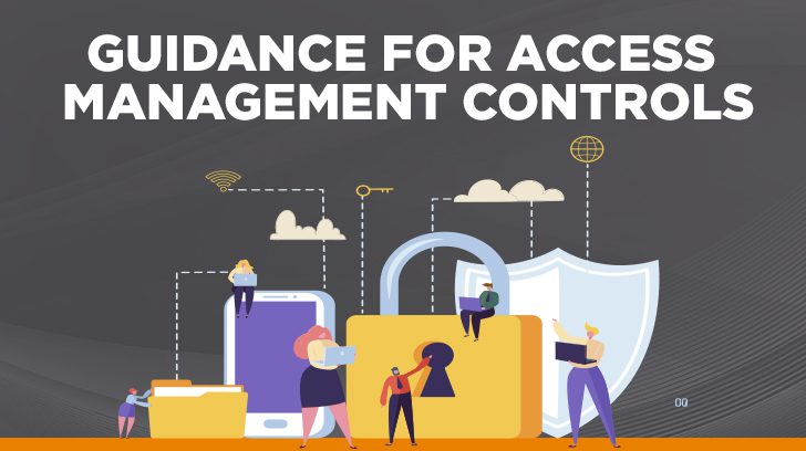Guidance for access management controls