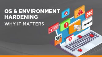 OS & Environment Hardening