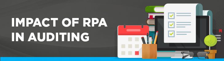 Impact of RPA in auditing