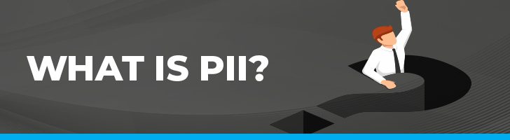 What is PII?