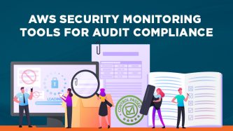 AWS Security Monitoring Tools for Audit Compliance