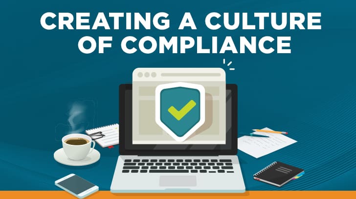Creating a culture of compliance