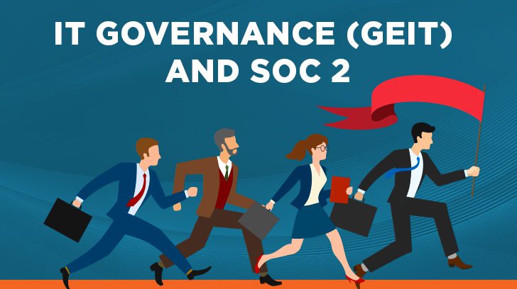 IT governance (GEIT) and SOC 2