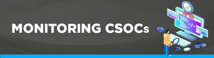 CSOC monitoring