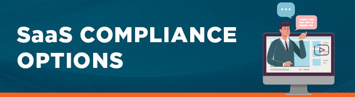SaaS compliance options