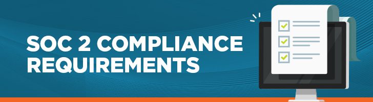 SOC 2 compliance requirements